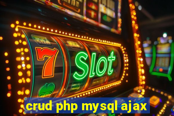 crud php mysql ajax